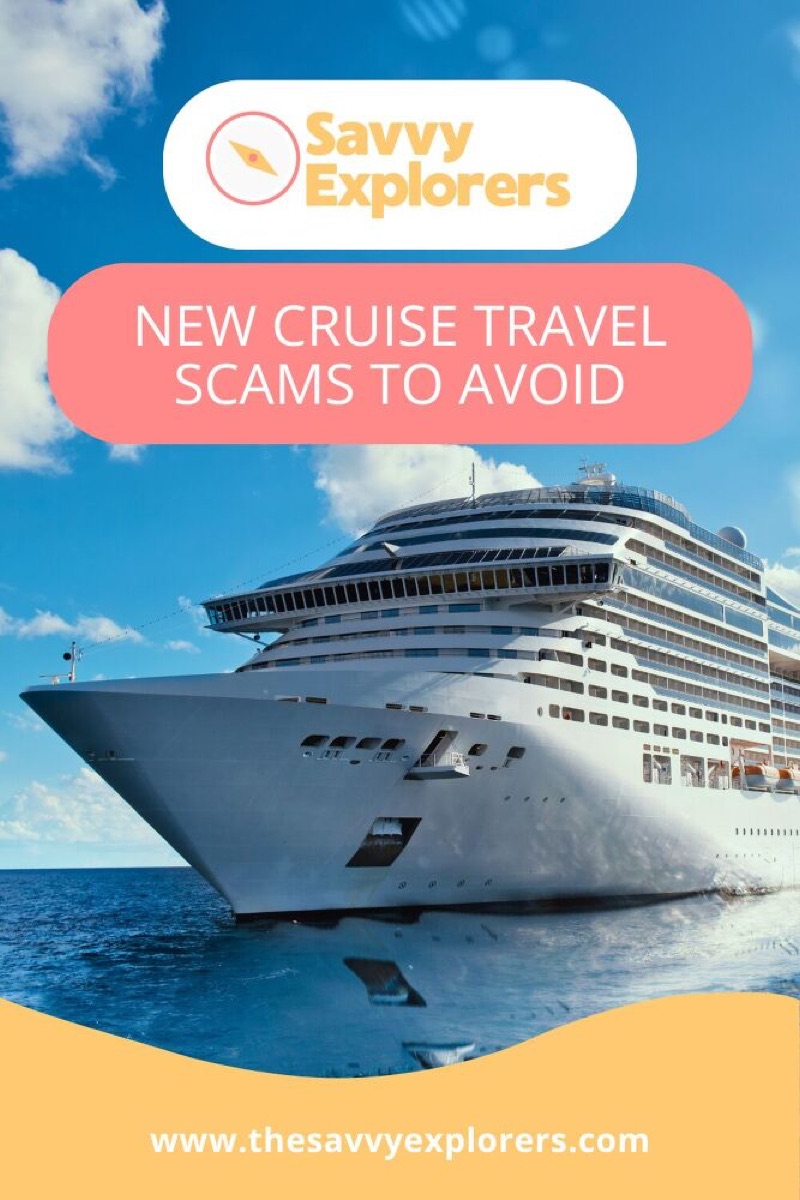 cruise travel scams how to stay safe on your voyage